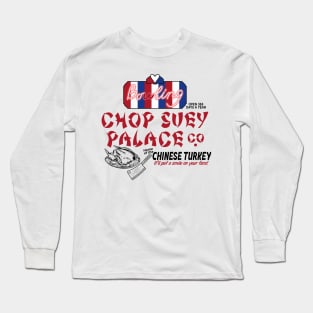 Chop Suey Palace Long Sleeve T-Shirt